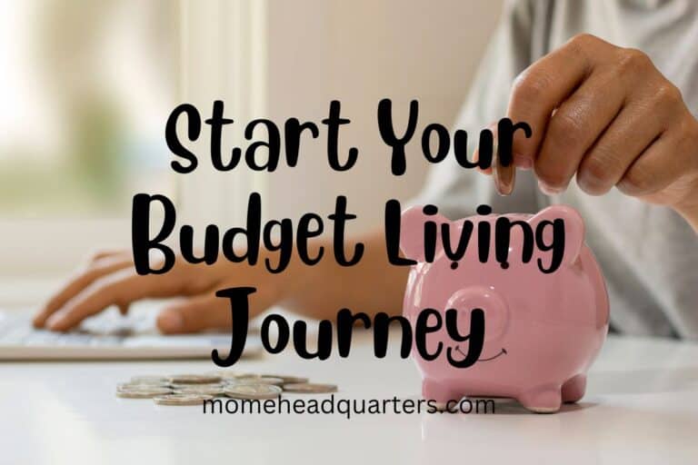 How To Start Your Budget Living Journey